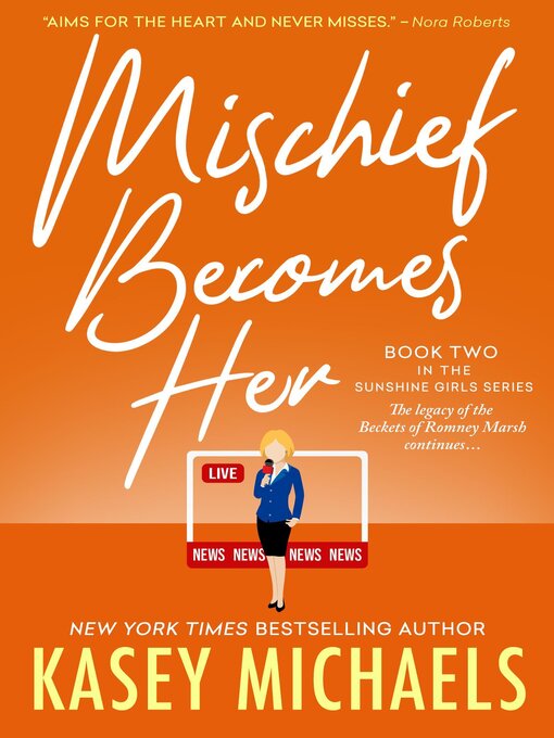 Title details for Mischief Becomes Her by Kasey Michaels - Available